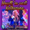 Houdt 'm Vast Katharina (2023 Remastered Remix) - Single