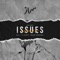 Issues (feat. Moji & Sunny Khan Durrani) - Ghauri lyrics