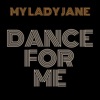 Dance for Me - Single