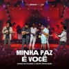 Minha Paz É Você (Ao Vivo) - Single