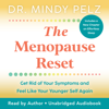 The Menopause Reset - Dr. Mindy Pelz