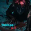 Tubular Hell song lyrics