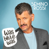 Was bitte was - Semino Rossi