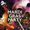 Mardi Gras Party album lyrics, reviews, download