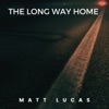 The Long Way Home - Single