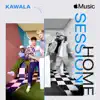 Apple Music Home Session: KAWALA album lyrics, reviews, download