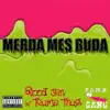 Merda Mes Ruda - Single album lyrics, reviews, download