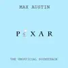 PIXAR: The Unofficial Soundtrack album lyrics, reviews, download
