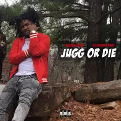 Jugg or Die by Dj Cassius Cain & QuezSelfPaid album reviews, ratings, credits