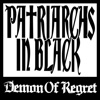 Patriarchs in Black - Demon of Regret