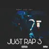 Just Rap 3 - Single album lyrics, reviews, download