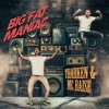Big Fat Maniac (Extended Mix) - Single