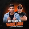 Americana na Vaquejada (Remix) - Single