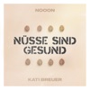 Nüsse Sind Gesund by NoooN, Kati Breuer iTunes Track 2