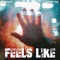 Feels Like (feat. Eon Graves) artwork