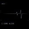 I Come Alive - Single