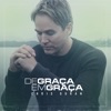 De Graça em Graça - Single