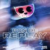 Pon de Replay (Dance) - EP artwork