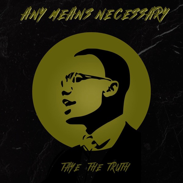 Any Means Necessary