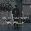 Hijo De Tigre Pintito (En Vivo) - Single album lyrics, reviews, download