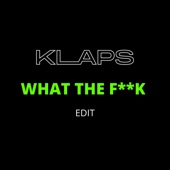 What the F**K (Edit) artwork