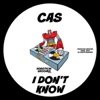 I Don't Know - Single
