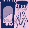 Last Rays / Window - Single album lyrics, reviews, download