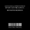 Stream & download If You Let me Love U Revisited Remixes