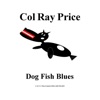 Dog Fish Blues