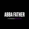 Abba Father - Single