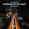 Warriors of the Night (Erkki.R Remix) - Single album lyrics, reviews, download
