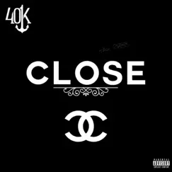 Close - Single by 401k album reviews, ratings, credits
