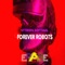 Forever Robots - Nytron & Softmal lyrics