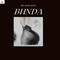 Bunda - Single by Nelsonjeez album reviews, ratings, credits