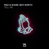 Boy North - Tell Me