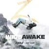 Wide Awake (feat. Nat Curi) - Single album lyrics, reviews, download