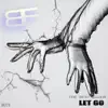 Stream & download Let Go - EP