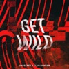 Get Wild - Single