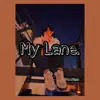 My Lane - Single album lyrics, reviews, download