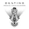 DESTINO - Single album lyrics, reviews, download