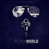 It's Tha World, 2012