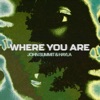 Where You Are - Single, 2023