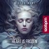 Heart Is Frozen - Single