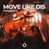 Move Like Dis - Single