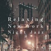 Relaxing New York Night Jazz artwork
