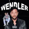 WENDLER - Single album lyrics, reviews, download