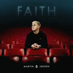 Faith - Single by Martin Jensen album reviews, ratings, credits