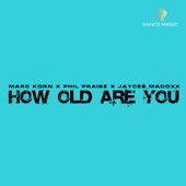 How Old Are You (Radio Edit) artwork