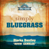 Rovin' Gambler (Simply Bluegrass) - Dierks Bentley