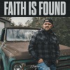 Faith Is Found - Single